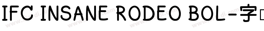 IFC INSANE RODEO BOL字体转换